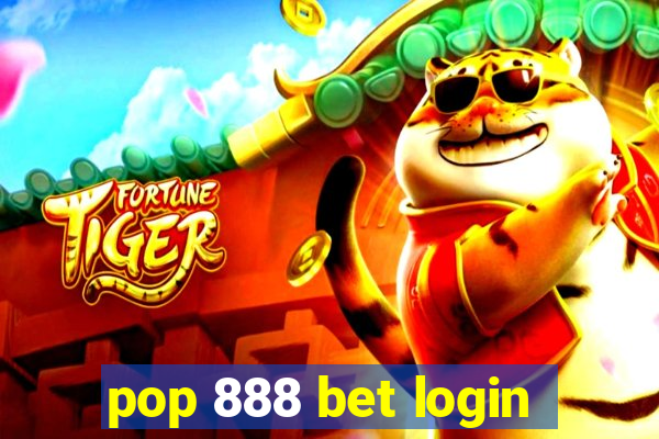 pop 888 bet login